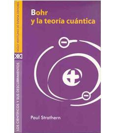 Paul Strathern Bohr y la teoría cuántica