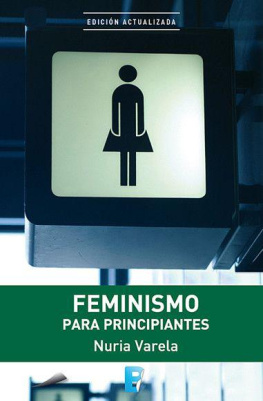 Varela Feminismo para principiantes (Spanish Edition)