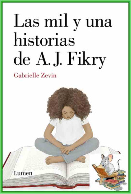 Gabrielle Zevin Las mil y una historias de A. J. Fikry