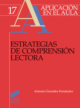 Antonio González Fernández - Estrategias de comprensión lectora (Aplicación en el aula) (Spanish Edition)