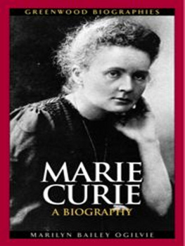 Bailey Ogilvie - Biografia de Marie Curie