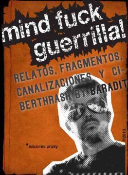 Jorge Baradit - Mind Fuck Guerrilla