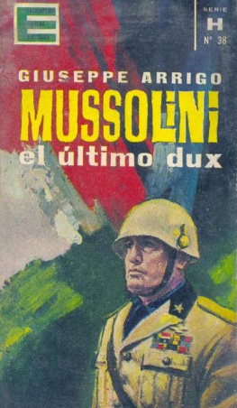 Giuseppe Arrigo Mussolini. El último dux