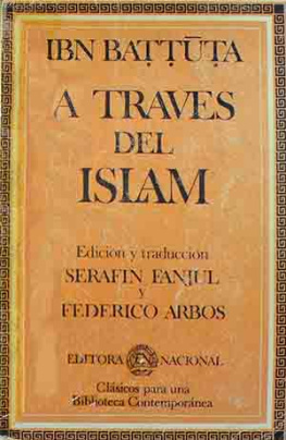 Ibn Battuta - Rihla (Viaje) a traves del islam