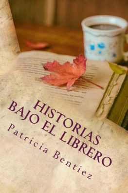 Patricia Bentiez Historias bajo el librero