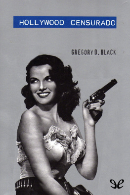 Gregory D. Black - Hollywood censurado