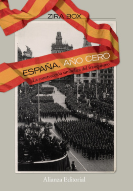Zira Box - España, año cero: la construcción simbólica del franquismo