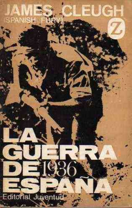 James Cleugh - La guerra de España 1936
