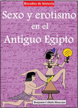 Benjamin Collado Hinarejos - Sexo y erotismo en el Antiguo Egipto