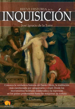José Ignacio de la Torre Rodríguez Breve historia de la Inquisición