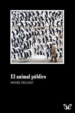 Manuel Delgado El animal público