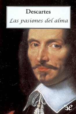 René Descartes Las pasiones del alma
