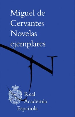 Miguel de Cervantes Novelas ejemplares (edición de la Real Academia Española)