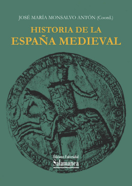 José María Monsalvo Antón (Coord.) - Historia de la España Medieval