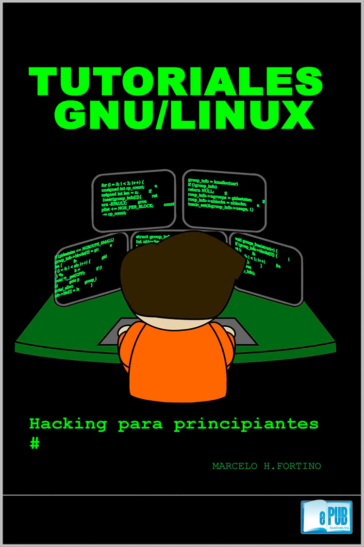 Marcelo Horacio Fortino Tutoriales GNULinux Hacking para principiantes - photo 1