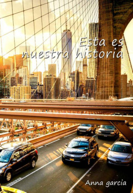 Anna Garcia Esta es nuestra historia (Lucas y Valerie nº 2) (Spanish Edition)