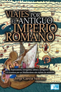 Jorge García Sánchez Viajes por el Antiguo Imperio Romano