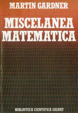 Martin Gardner - Miscelanea Matematica