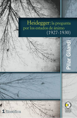 Pilar Gilardi Heidegger: la pregunta por los estados de ánimo (1927-1930) (Filosófica) (Spanish Edition)
