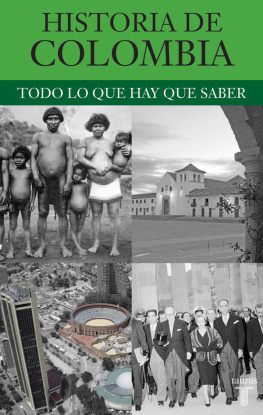 Luis Enrique Rodriguez Lopez Historia de Colombia (Spanish Edition)