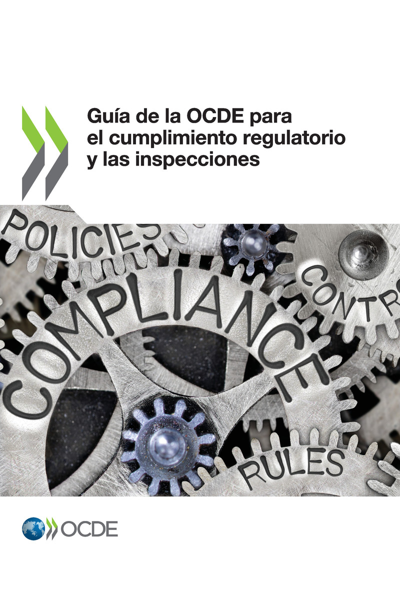 Guía de la OCDE para el cumplimiento regulatorio y las inspecciones Por favor - photo 1