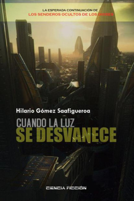 Hilario Gómez - Cuando la luz se desvanece