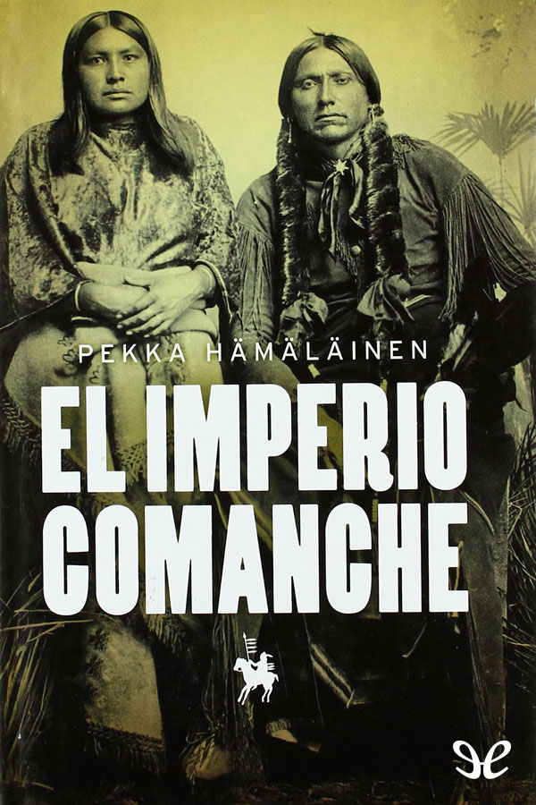 Esta excepcional obra recupera la memoria olvidada de la nación Comanche que - photo 1