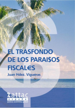 Juan Hernandez Vigueras - El Trasfondo de los Paraisos Fiscales