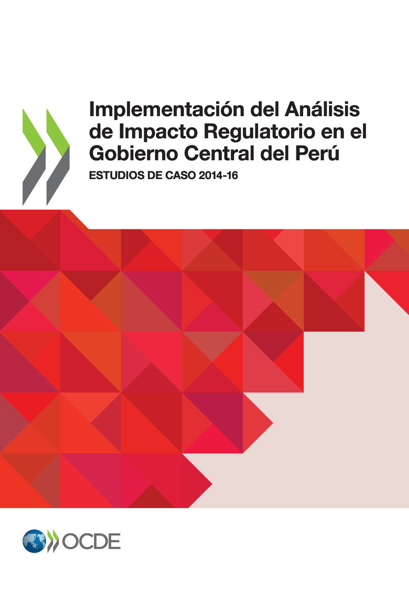 Implementación del Análisis de Impacto Regulatorio en el Gobierno Central del - photo 1