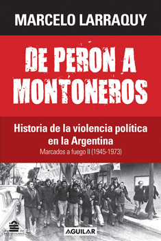 Otros títulos del autor en megustaleercomar Larraquy Marcelo Argentina Un - photo 15