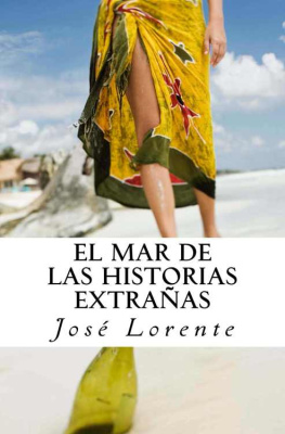 José Lorente - El mar de las historias extrañas (Spanish Edition)