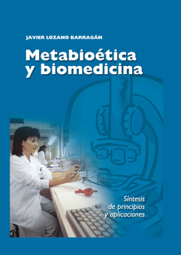 Cardenal Javier Lozano Barragán - Metabioética y biomedicina