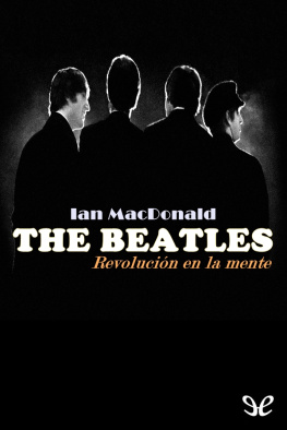 Ian MacDonald - The Beatles. Revolución en la mente
