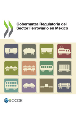 OECD - Gobernanza Regulatoria del Sector Ferroviario en México