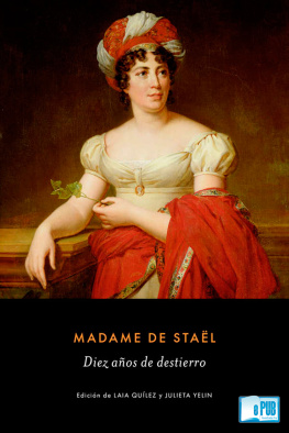 Madame de Staël - Diez años de destierro