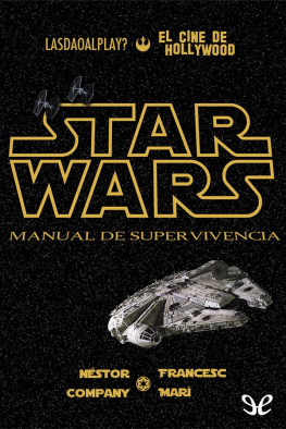 Francesc Marí Star Wars. Manual de supervivencia