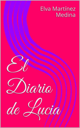 Martínez Medina El Diario de Lucia (Una Pija en la ciudad) (Spanish Edition)