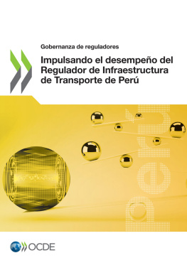 OECD Impulsando el desempeño del Regulador de Infraestructura de Transporte de Perú