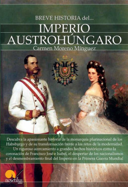 Carmen Moreno Mínguez - Breve historia del Imperio Austrohúngaro