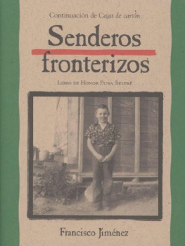 Francisco Jiménez Senderos Fronterizos: Breaking Through Spanish Edition