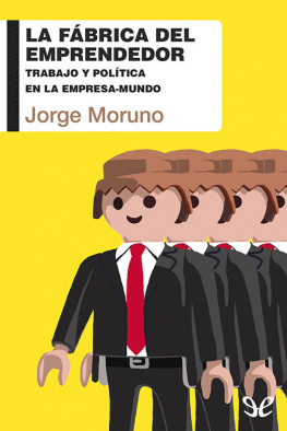 Jorge Moruno La fábrica del emprendedor