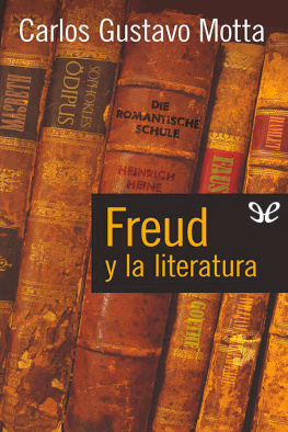 Carlos Gustavo Motta Freud y la literatura