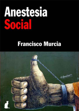 Franc Murcia - Anestesia Social (Spanish Edition)