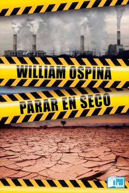 William Ospina Parar en seco