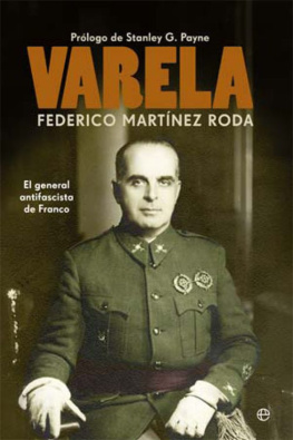 Federico Martinez Roda Varela : el general antifascista de Franco (Historia Del Siglo Xx) (Spanish Edition)