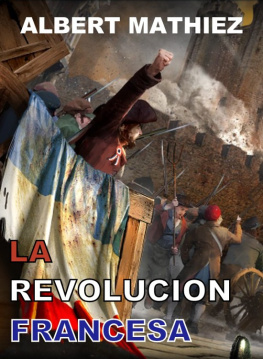 Albert Mathiez La Revolucion Francesa