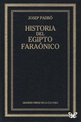 Josep Padró I Parcerisa Historia del Egipto faraónico