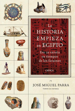 José Miguel Parra - La historia empieza en Egipto