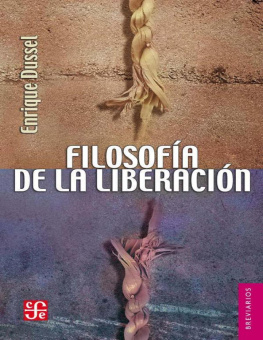 Enrique Dussel - Filosofía de la liberación