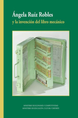 Ruiz Robles Angela Angela Ruiz Robles Y La Invencion Del Libro Mecanico